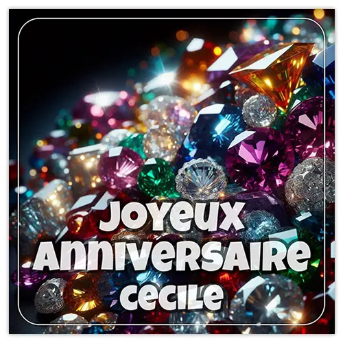 Joyeux Anniversaire Cecile