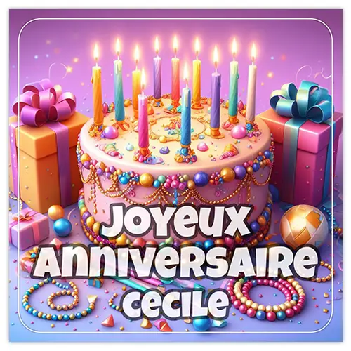 Joyeux Anniversaire Cecile