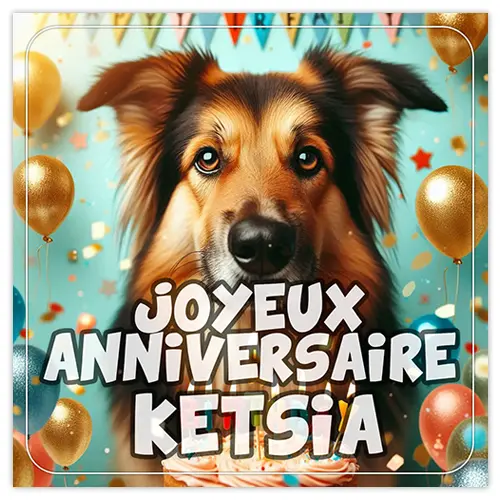 Joyeux Anniversaire Ketsia